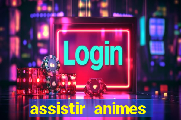 assistir animes online nz